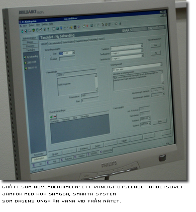 Grå skärm från typiskt arbetslivssystem